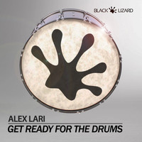 Alex Lari - Get Ready For The Drums
