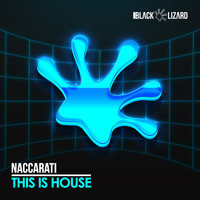 Naccarati - This is House (Radio Edit)