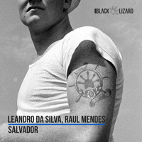 Leandro Da Silva and Raul Mendes - Salvador (Radio Edit)