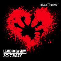 Leandro Da Silva - So Crazy (Radio Edit)