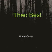 Theo Best - Under Cover