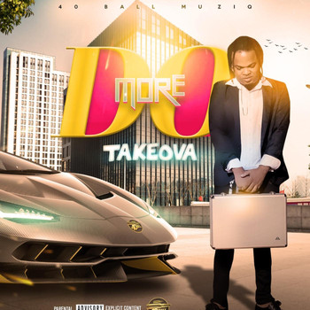 Takeova - Do More (Explicit)