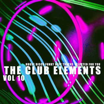 Various Artists - The Club Elements, Vol. 10