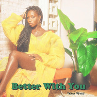 Demi Grace - Better with You