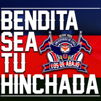 Los De Abajo - Bendita Sea Tu Hinchada (Explicit)