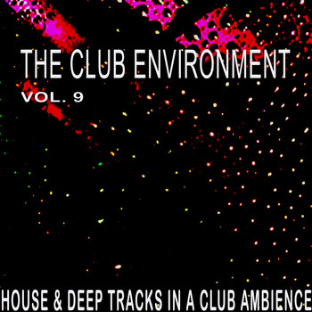 Various Artists - The Club Environment, Vol. 9