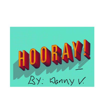 Danny V. - Hooray!