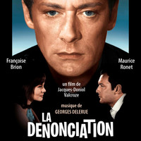 Georges Delerue - La dénonciation (Bande originale du film)