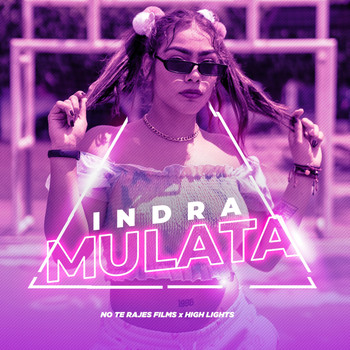 Indra - Mulata (Explicit)