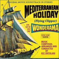 Riz Ortolani - Mediterranean Holiday (Flying Clipper) (Original Movie Soundtrack)