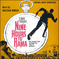 Malcolm Arnold - Nine Hours to Rama (Original Movie Soundtrack)