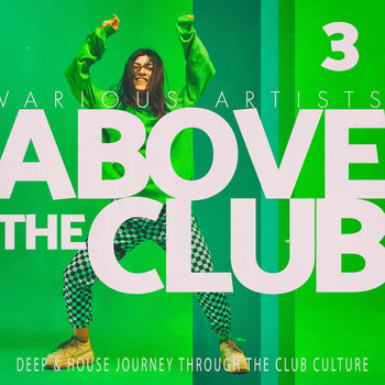 Various Artists - Above the Club, Vol. 3