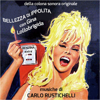Carlo Rustichelli - La bellezza di Ippolita (Original Movie Soundtrack)
