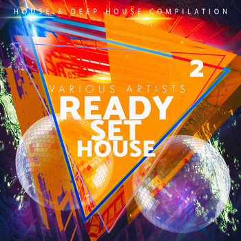 Various Artists - Ready-Set-House, Vol. 2