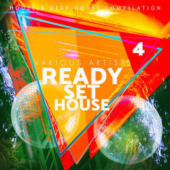 Various Artists - Ready-Set-House, Vol. 4
