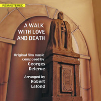 Georges Delerue - A Walk with Love and Death (Original Motion Picture Soundtrack) [2020 Remastered]
