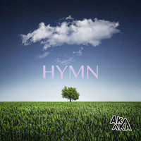 Aka Aka - Hymn