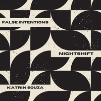 False Intentions - Nightshift
