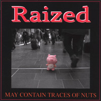 Raized - May contain traces of nuts