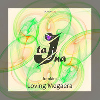 Jumkins - Loving Megaera