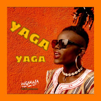 Wiyaala - Yaga Yaga