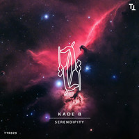 Kade B - Serendipity