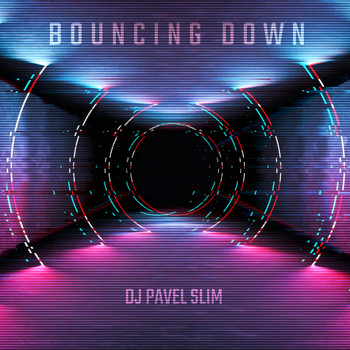 DJ Pavel Slim - Bouncing Down