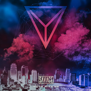 Savage - MOVE WITH ME