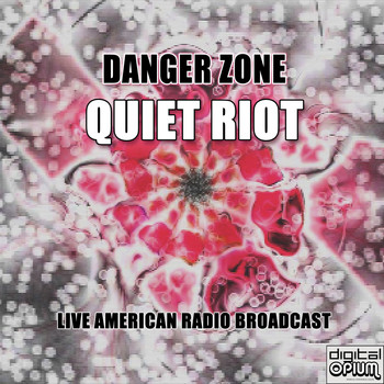 Quiet Riot - Danger Zone (Live)