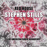 Stephen Stills - Red House (Live)