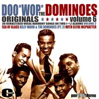 The Dominoes - DooWop Originals, Volume 6