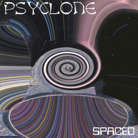 Psyclone - Spaced
