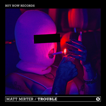 Matt Mirter - Trouble