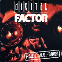Digital Factor - Falling Down (Remastered [Explicit])