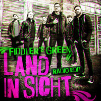 Fiddler's Green - Land in Sicht (Radio Edit)