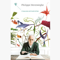Philippe Herreweghe - Philippe Herreweghe: A Conversation with Camille De Rijck