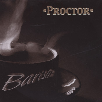 Proctor - Barista
