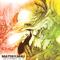 Matisyahu - Live at Stubb's, Vol. III