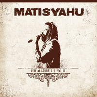 Matisyahu - Live at Stubb's, Vol. II