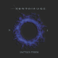 Xentrifuge - Your Eyes, My Betrayal