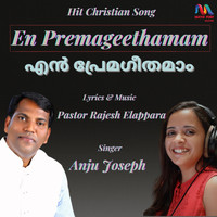 Anju Joseph - En Premageethamam - Single