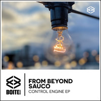 From Beyond , Sauco - Control Engine - EP