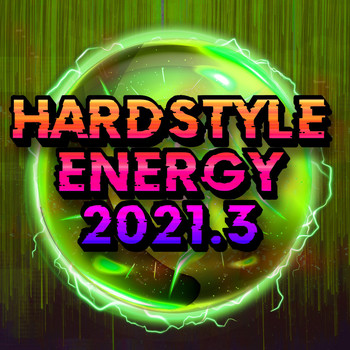 Various Artists - Hardstyle Energy 2021.3