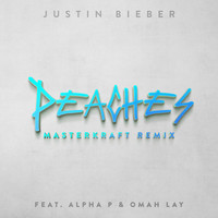 Justin Bieber - Peaches (Masterkraft Remix [Explicit])