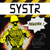 SYSTR - Gazole (Rework!)