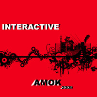 Interactive - Amok 2009