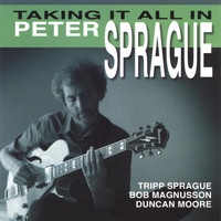 Peter Sprague - Taking It All In