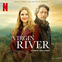 Various Artists - Virgin River (Music from the Netflix Series)