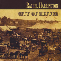 Rachel Harrington - City of Refuge