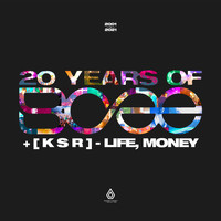 BCee, [ K S R ] - Life, Money